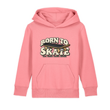 Born to Skate Hoddie - Pink Joy