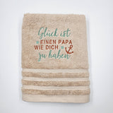 Handtuch Glück ist einen Papa....