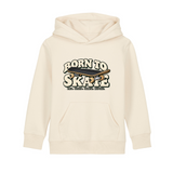 Born to Skate Hoddie - Natural Raw